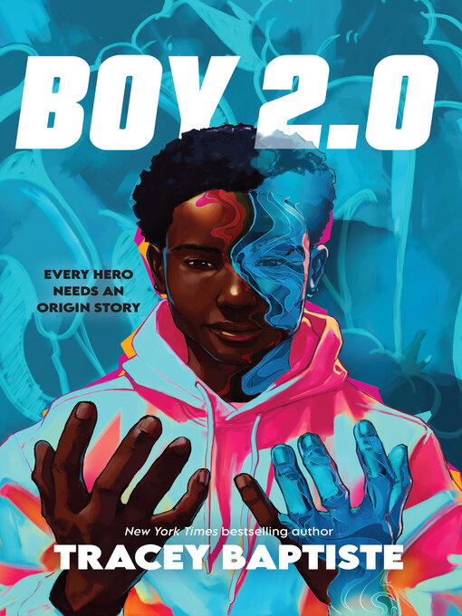 Title details for Boy 2.0 by Tracey Baptiste - Wait list